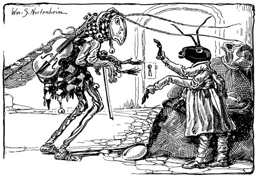 THOSE WHO PLAY AND DANCE ALL SUMMER MUST EXPECT TO DANCE
HUNGRY TO BED IN WINTER